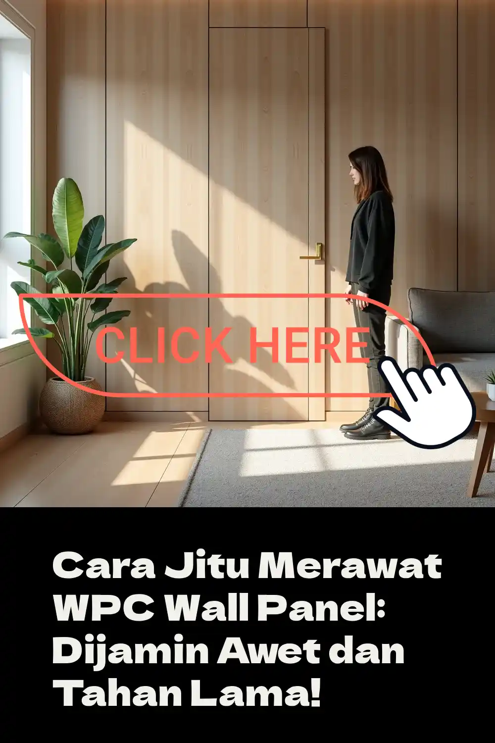 Cara Jitu Merawat WPC Wall Panel: Dijamin Awet dan Tahan Lama! 🏠✨