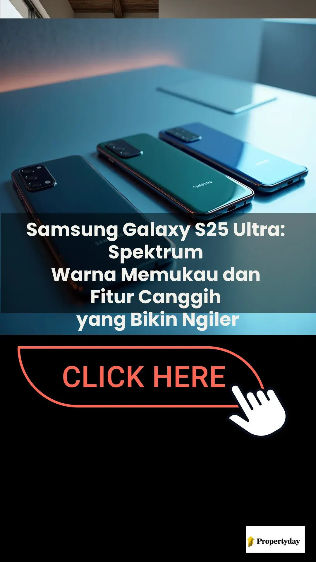 Samsung Galaxy S25 Ultra: Spektrum Warna Memukau dan Fitur Canggih yang Bikin Ngiler 🌈📱